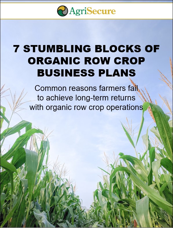 7 Stumbling Blocks to Organic Row Crop Business Plans